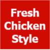 Fresh Chicken Style