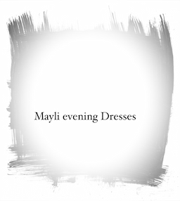 Maili שמלות ערב ובגדי מעצבים