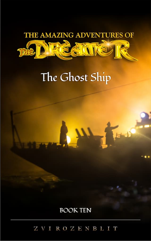 The amazing adventures of the dreamer - book 10