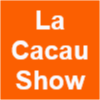 לה קקאו שואו - La Cacau Show