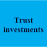 Trust investments