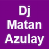 מתן אזולאי Dj Matan Azulay