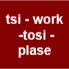 tsi - work - tosi - plase